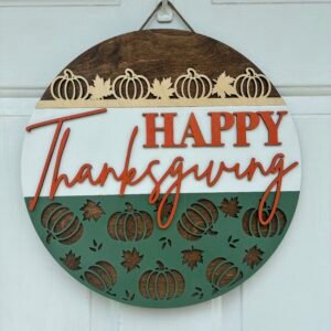 Happy Thanksgiving Welcome Sign