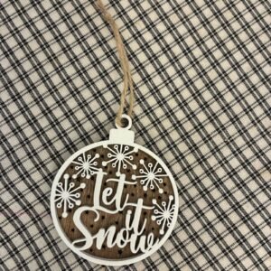 Let It Snow Layered Ornament