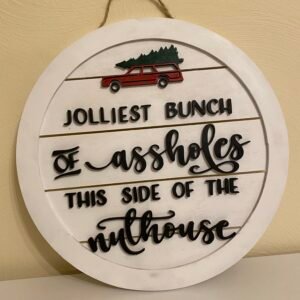 Christmas Vacation–Inspired Holiday Quote Sign